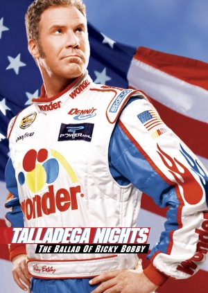 Talladega Nights: The Ballad of Ricky Bobby (Talladega Nights: The Ballad of Ricky Bobby)