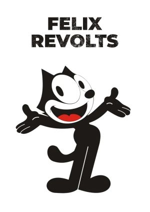 Felix Revolts (Felix Revolts)