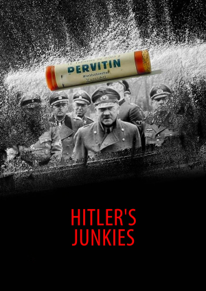Hitler's Junkies