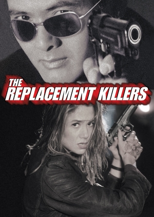 The Replacement Killers (The Replacement Killers)