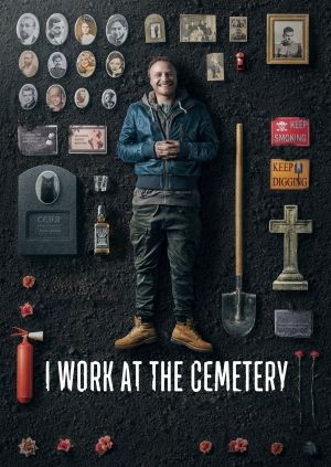 I Work at the Cemetery (I Work at the Cemetery)