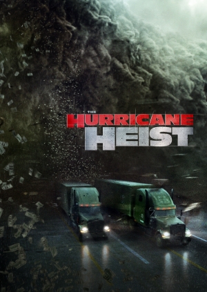 The Hurricane Heist (The Hurricane Heist)