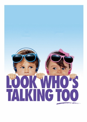 Look Who's Talking Too