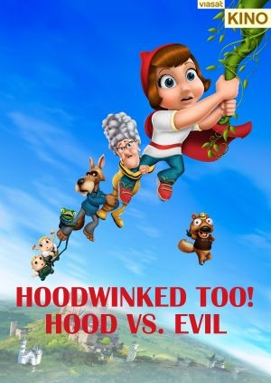 Hoodwinked Too! Hood vs. Evil