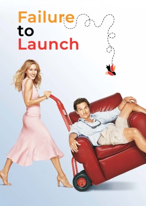 Failure to Launch (Failure to Launch)