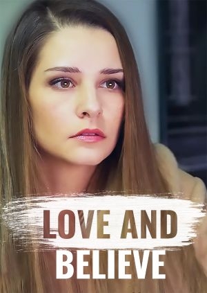 Love and Believe