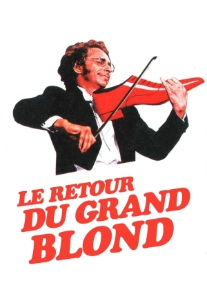 The Return of the Tall Blond Man (Le retour du grand blond)