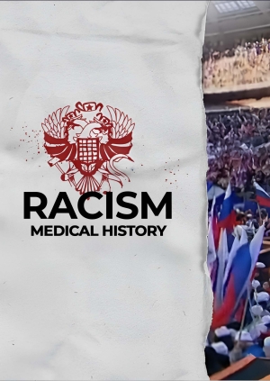 Racism. Medical history
